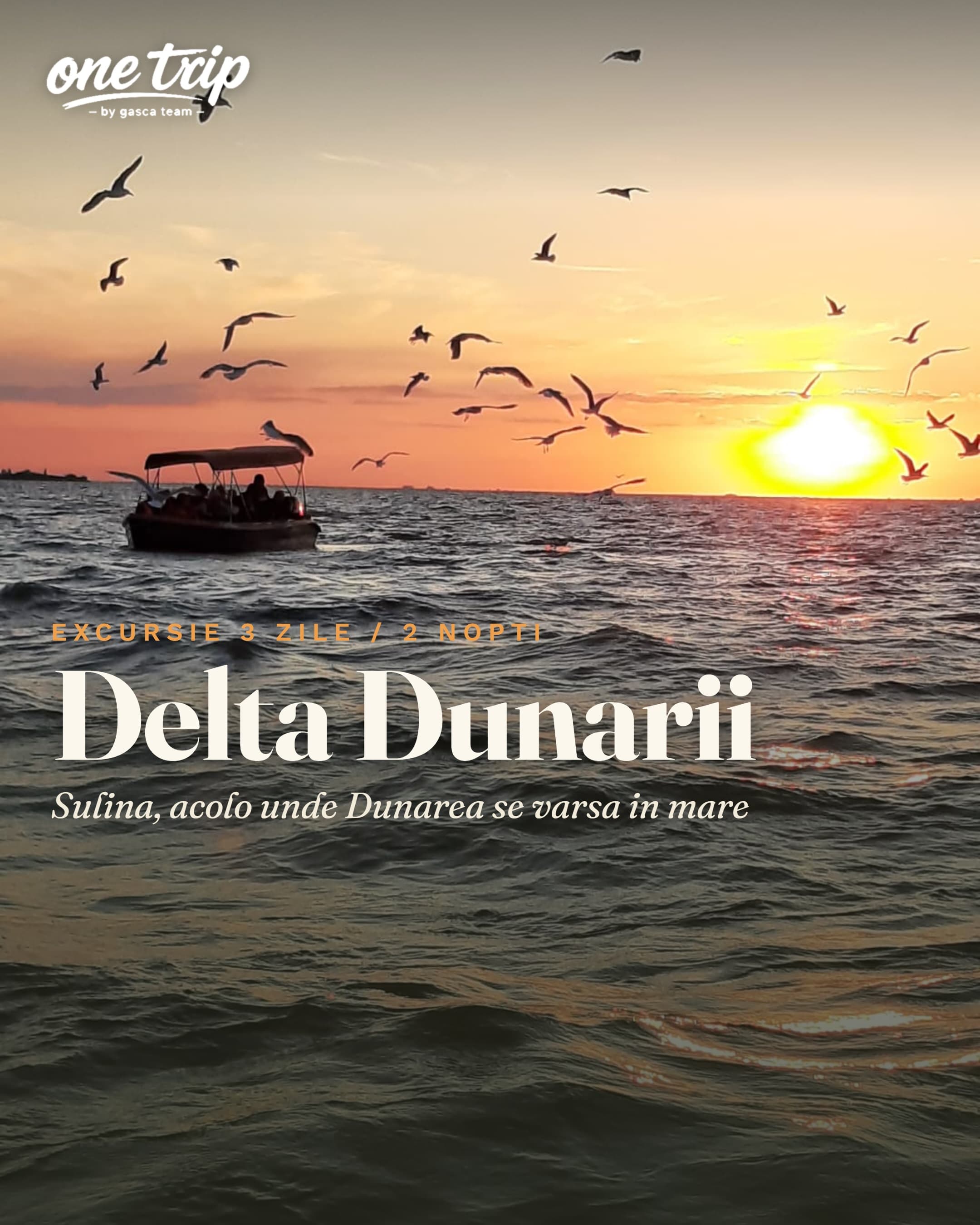 Excursie 3 zile in Delta Dunarii / Sulina